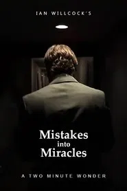 Mistakes Into Miracles movie poster