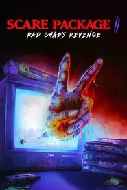 Scare Package II: Rad Chad’s Revenge movie poster