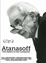 Atanasoff: The Father of the Computer movie poster