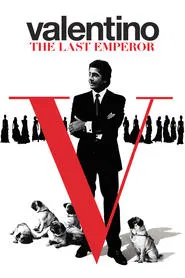 Valentino: The Last Emperor movie poster