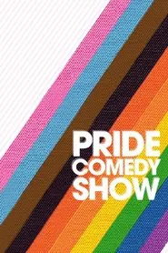 Pride Comedy Show movie poster