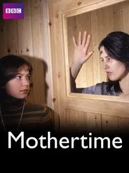 Poster do filme Mothertime