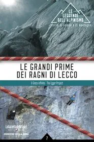Le Grandi Prime dei Ragni di Lecco movie poster