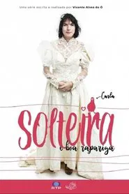 Solteira e Boa Rapariga tv show poster