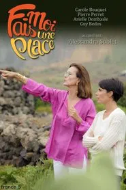 Fais-moi une place tv show poster