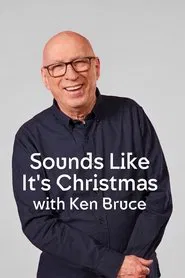 Poster do filme Sounds Like It's Christmas with Ken Bruce