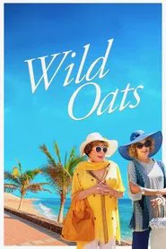 Wild Oats movie poster