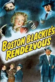 Boston Blackie's Rendezvous movie poster