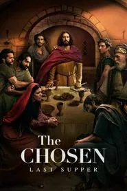 The Chosen: Last Supper movie poster