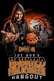 Poster da série Joe Bob's Haunted Halloween Hangout