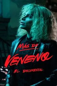 Más de Veneno: El Documental movie poster
