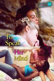 To Speak Her Mind movie poster
