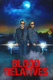 Blood Relatives movie poster
