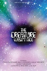 The Creature Wasn't Nice (Original Director's Cut) movie poster