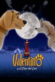 Valentino y el clan del can movie poster