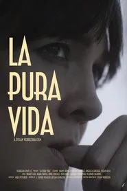 La pura vida movie poster