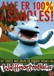 Wulffmortenthaler: Alle er 100% Assholes! movie poster