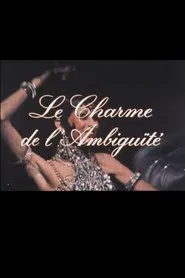 Poster do filme Le charme de l'ambiguïté