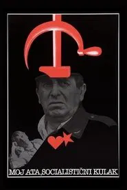 My Dad, the Socialist Kulak movie poster