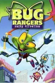 Bug Rangers: Hairy Situation movie poster