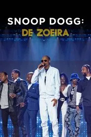 Poster do filme Snoop Dogg: De Zoeira