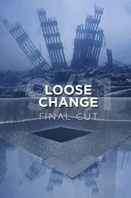 Loose Change: Final Cut movie poster