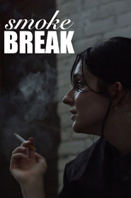 Smoke Break movie poster