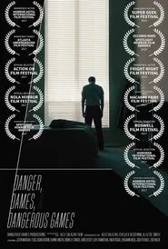 Danger, Dames & Dangerous Games movie poster