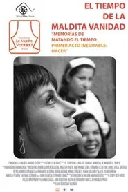 El Tiempo de La Maldita Vanidad movie poster