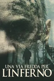 Una via fredda per l'inferno movie poster
