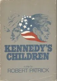 Kennedy's Children movie poster