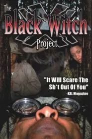 The Black Witch Project movie poster