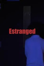 Estranged movie poster
