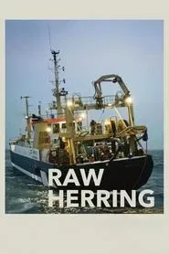 Raw Herring movie poster