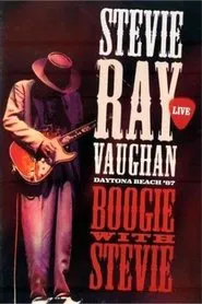 Stevie Ray Vaughan - Boogie With Stevie movie poster