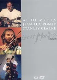 Al Di Meola Jean-Luc Ponty Stanley Clarke Live at Montreux movie poster