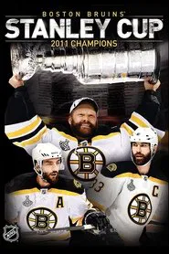 NHL Stanley Cup Champions 2011: Boston Bruins movie poster