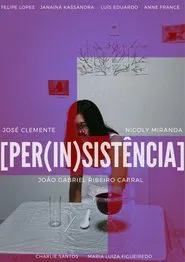 [PER(IN)SISTENCE] movie poster
