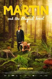 Poster do filme Martin and the Magical Forest