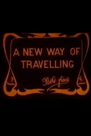 A New Way of Traveling movie poster