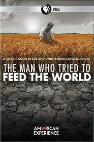 The Man Who Tried to Feed the World movie poster