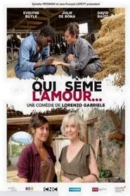 Qui sème l'amour... movie poster