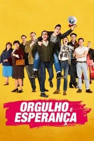 Poster do filme Orgulho e Esperança