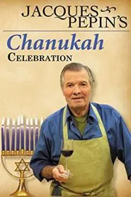 Jacques Pepin's Chanukah Celebration movie poster