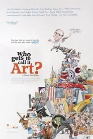 Who Gets to Call It Art? movie poster