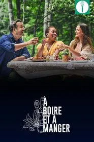 À boire et à manger tv show poster