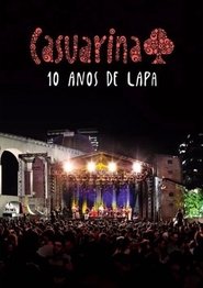 Poster do filme Casuarina - 10 Anos de Lapa