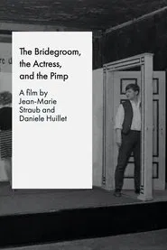 The Bridegroom, the Actress, and the Pimp movie poster