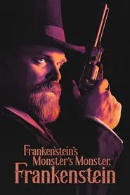 Frankenstein's Monster's Monster, Frankenstein movie poster