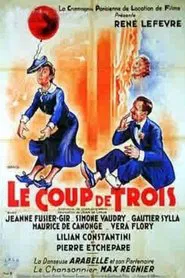 Le coup de trois movie poster